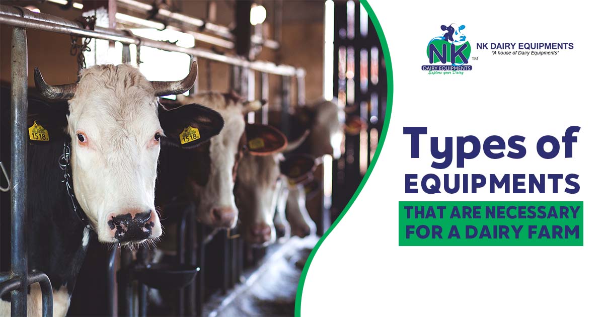 Types of Equipments That Are necessary for a dairy farm