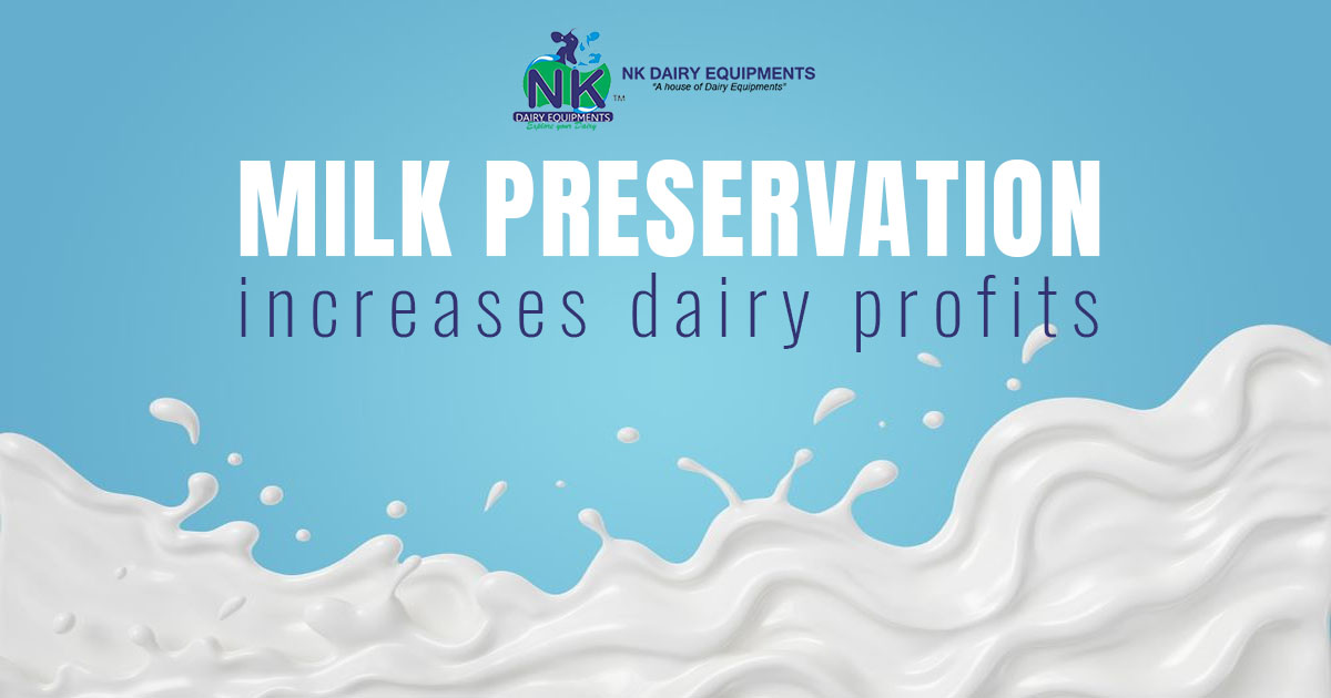 Milk Preservation increases dairy profits