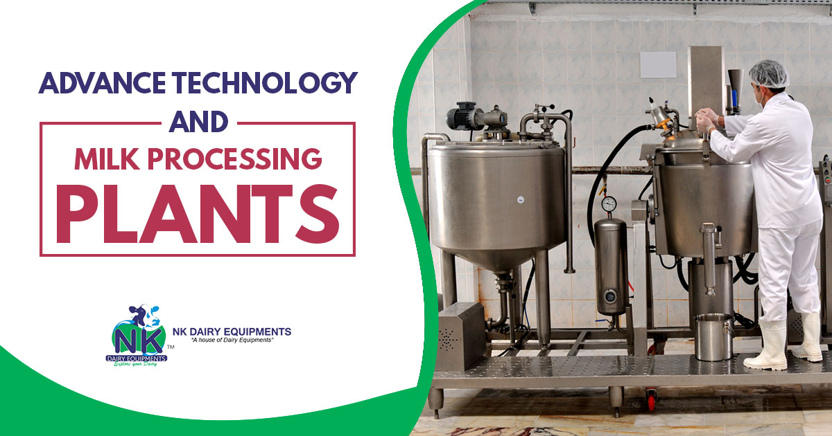 Advance Technology And Milk Processing plants