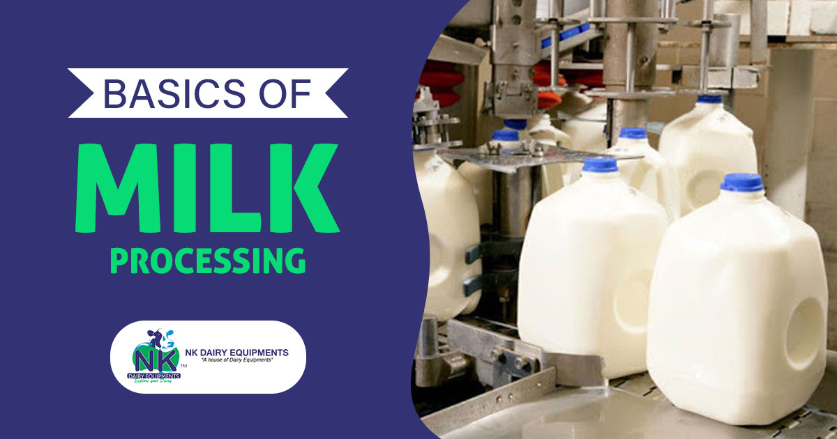 Basics of milk Processing