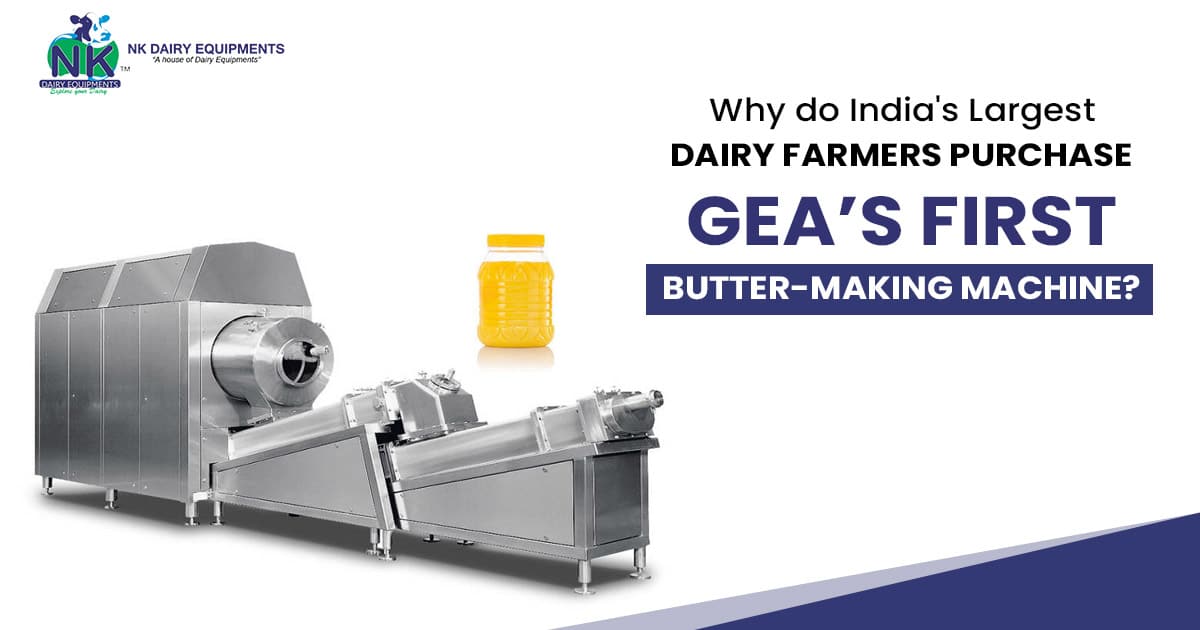 Why do India's largest dairy farmers purchase GEA’s first butter-making machine