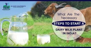 What are the necessary steps to start a dairy milk plant in India
