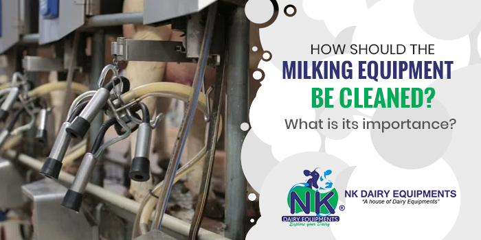 How-should-the-milking-equipment-be-cleaned-What-is-its-importance
