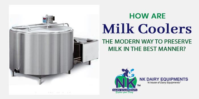 How are milk coolers the modern way to preserve milk in the best manner