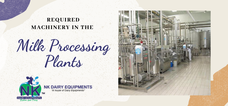 _Required Machinery in the Milk Processing Plants