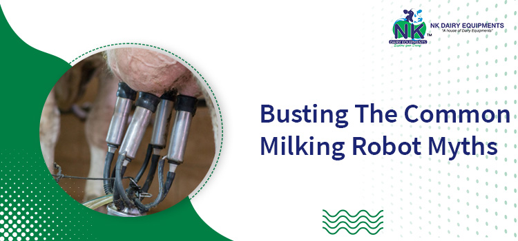 Busting The Common Milking Robot Myths nk dairy
