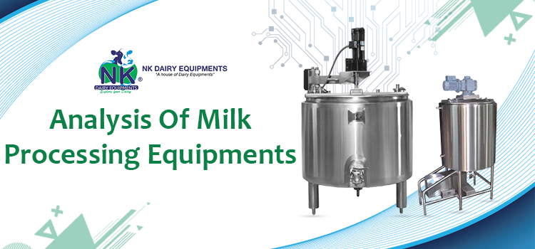 Analysis Of Milk Processing Equipments